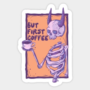 But first coffee Sticker